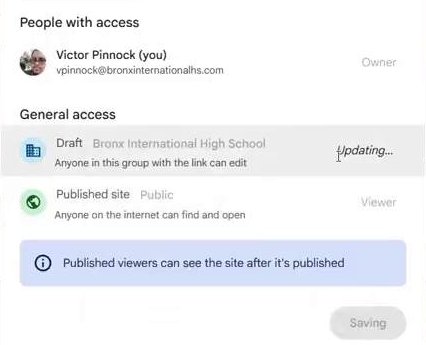 The real Google Sites sharing settings, showing General access split into two rows: Draft, visible to Bronx International High School with a link, and Published site, Public, visible to anyone on the internet